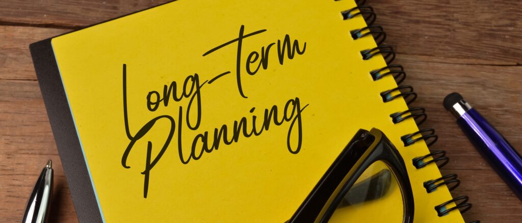 Long-Term Planning